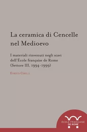 La ceramica di Cencelle nel Medioevo