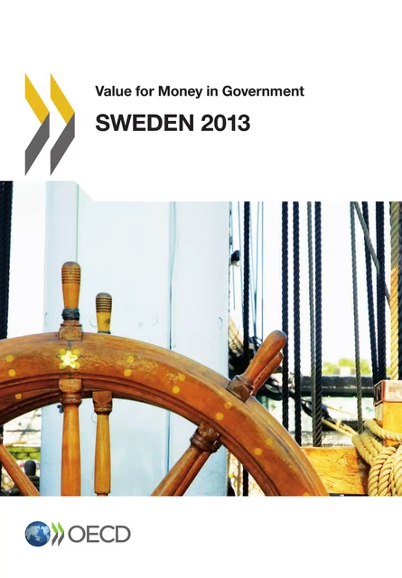 Value for Money in Government: Sweden 2013 -  Collective - OECD