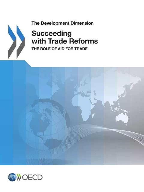 Succeeding with Trade Reforms -  Collective - OECD