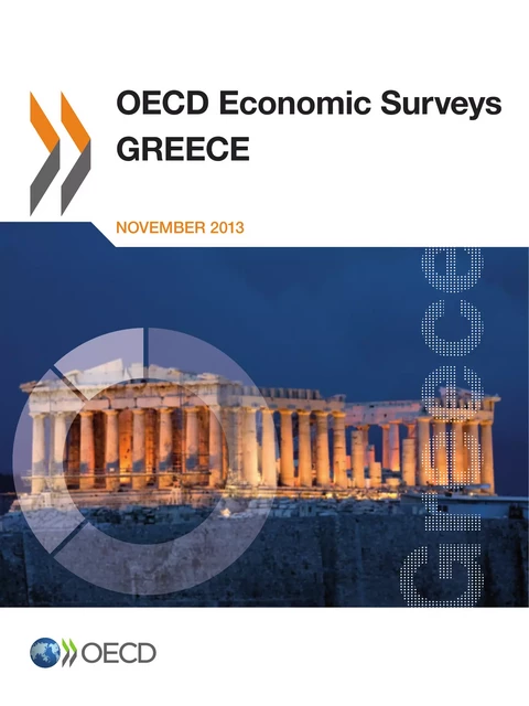 OECD Economic Surveys: Greece 2013 -  Collective - OECD