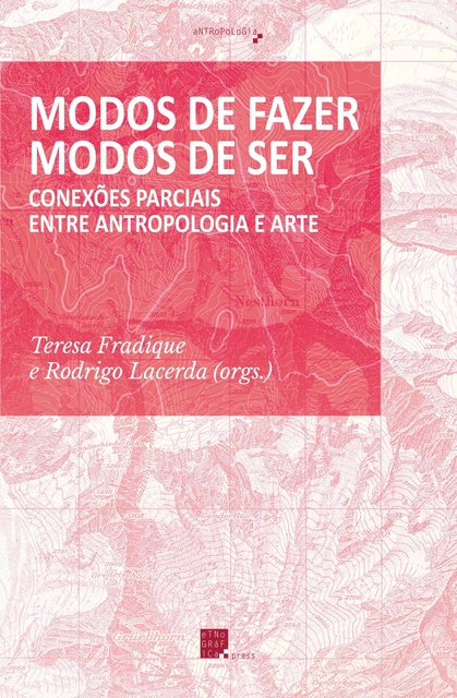 Modos de Fazer, Modos de Ser -  - Etnográfica Press