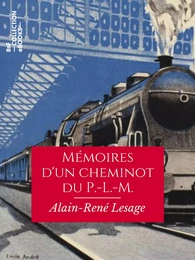 Mémoires d'un cheminot du P.-L.-M.