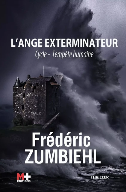 L'ange exterminateur - Frédéric Zumbiehl - M+ EDITIONS