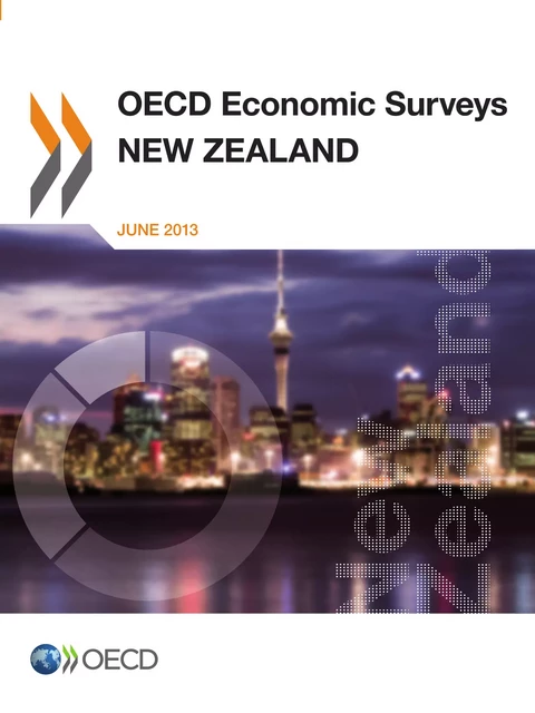 OECD Economic Surveys: New Zealand 2013 -  Collective - OECD