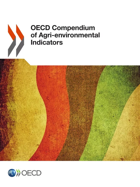 OECD Compendium of Agri-environmental Indicators -  Collective - OECD