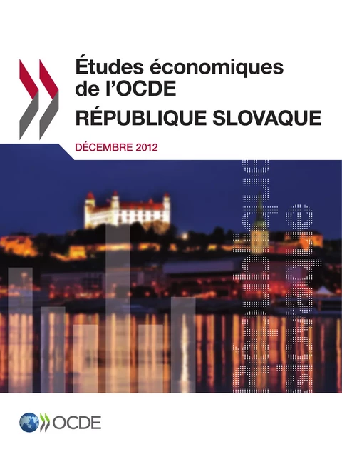 Étude économique de l'OCDE : République slovaque 2012 -  Collectif - OECD