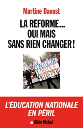 La Réforme... oui, mais sans rien changer !