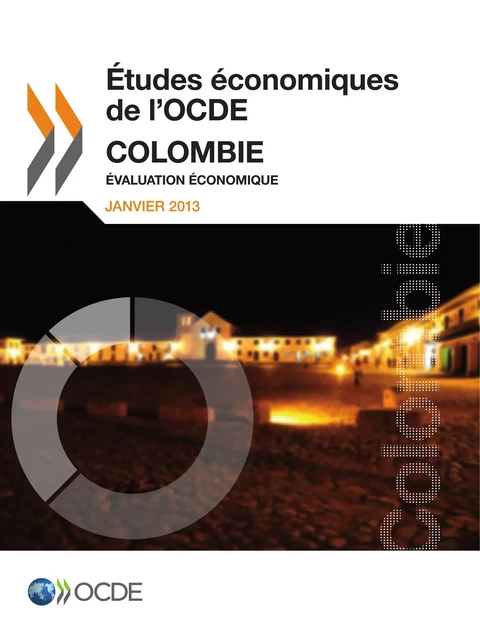 Études économiques de l'OCDE : Colombie 2013 -  Collectif - OECD