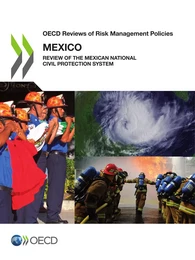 OECD Reviews of Risk Management Policies: Mexico 2013