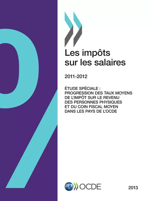 Les impôts sur les salaires 2013 -  Collectif - OECD