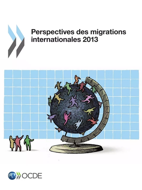 Perspectives des migrations internationales 2013 -  Collectif - OECD