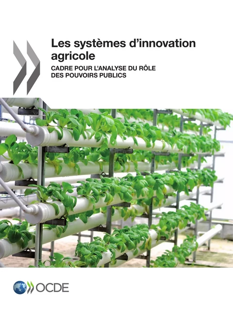 Les systèmes d'innovation agricole -  Collectif - OECD