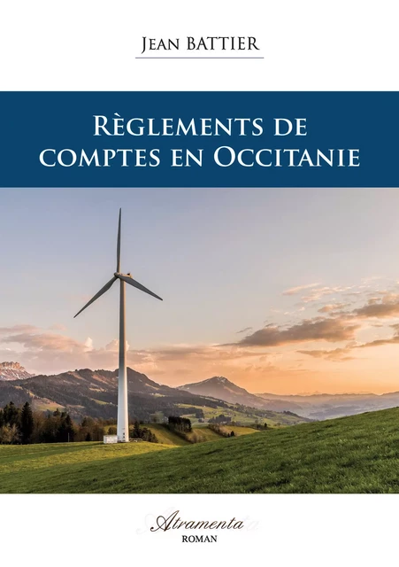 Règlements de comptes en Occitanie - Jean Battier - Atramenta