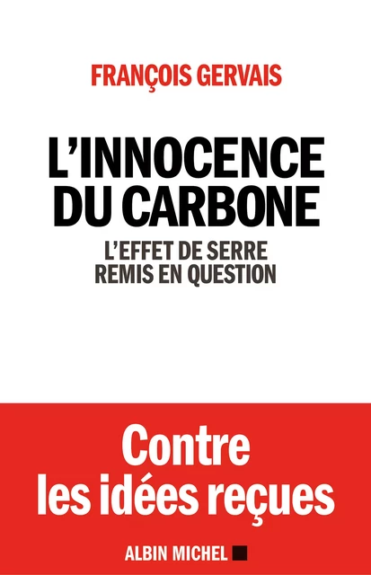 L'Innocence du carbone - François Gervais - Albin Michel