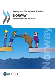 Ageing and Employment Policies: Norway 2013