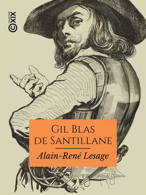 Gil Blas de Santillane - Alain-René Lesage - Collection XIX