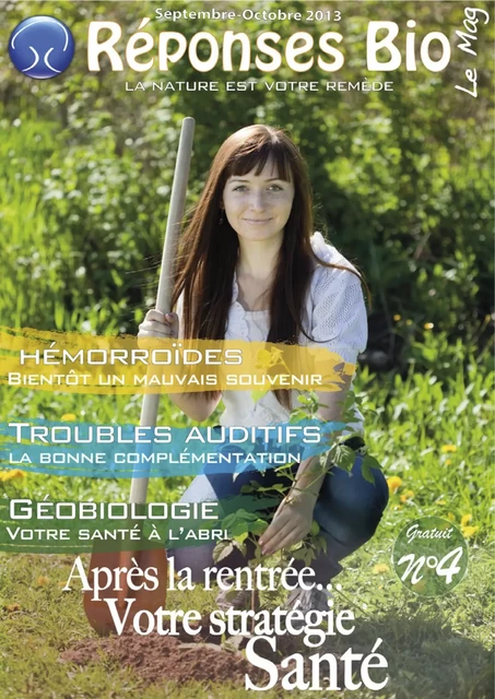 Réponses Bio - Le Mag N°4 - Emmanuel Astier, Jean-Claude Cartier, Jan Kristiansen, Natacha Lange, Jean-Baptiste Loin, Yannick Hirel, Viviane De Saint Urbain, Geneviève Maillant - Terra Media