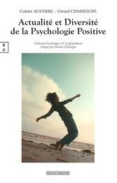 Diversité et Actualité de la Psychologie Positive