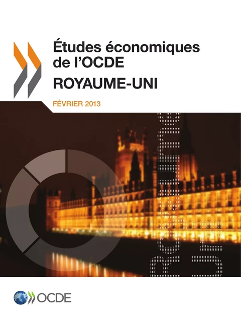 Études économiques de l'OCDE : Royaume-Uni 2013 -  Collectif - OECD