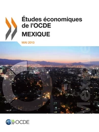 Études économiques de l'OCDE : Mexique 2013