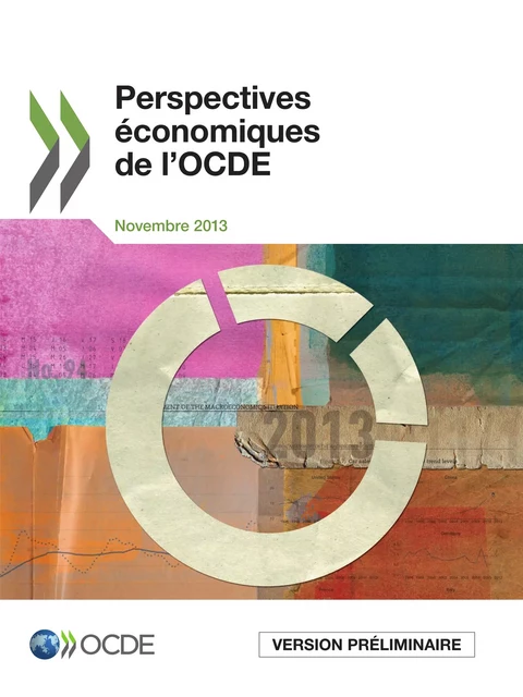 Perspectives économiques de l'OCDE, Volume 2013 Numéro 2 -  Collectif - OECD