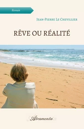 Rêve ou réalité