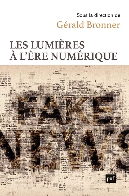 Les Lumières à l'ère numérique - Gérald Bronner - Humensis