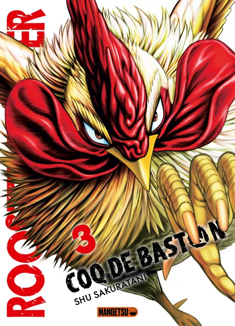 Coq de Baston T03 - Shu Sakuratani - Mangetsu