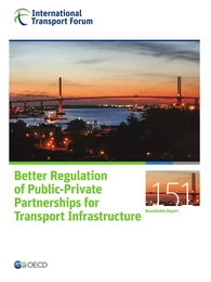 Better Regulation of Public-Private Partnerships for Transport Infrastructure