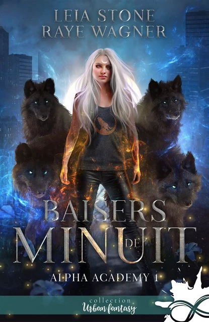 Baisers de minuit - Leia Stone, Raye Wagner - Collection Infinity