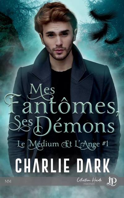 Mes fantômes, ses démons - Charlie Dark - Juno Publishing