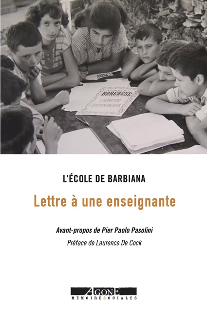 Lettre à une enseignante - Laurence de Cock, Pier Paolo Pasolini, l'École de Barbiana - Agone