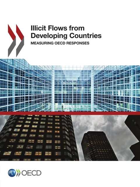 Illicit Financial Flows from Developing Countries -  Collective - OECD