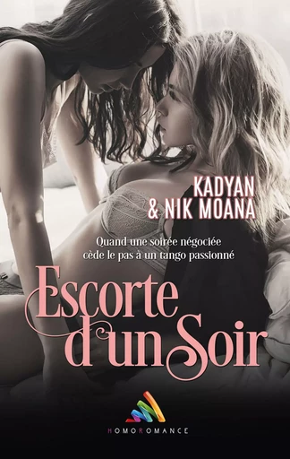 Escorte d'un soir | Livre lesbien, roman lesbien - Kadyan Kadyan, Nik Moana - Homoromance Éditions