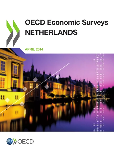 OECD Economic Surveys: Netherlands 2014 -  Collective - OECD