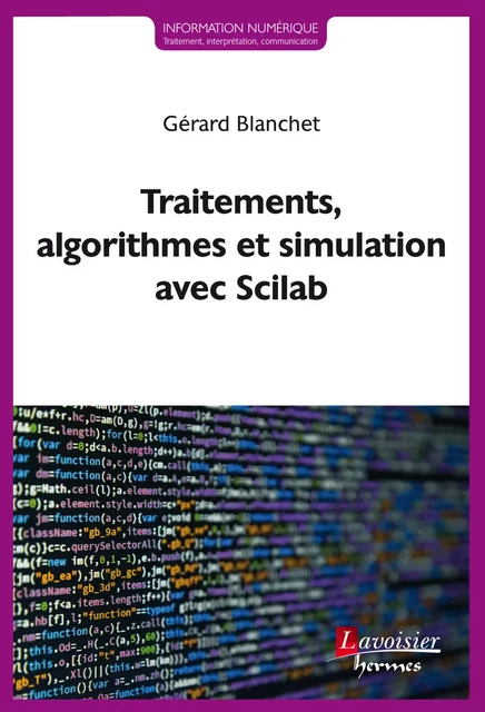 Traitements, algorithmes et simulation avec Scilab - Gérard Blanchet - Hermes Science Publications