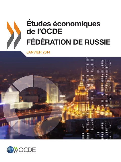 Études économiques de l'OCDE : Fédération de Russie 2013 -  Collectif - OECD