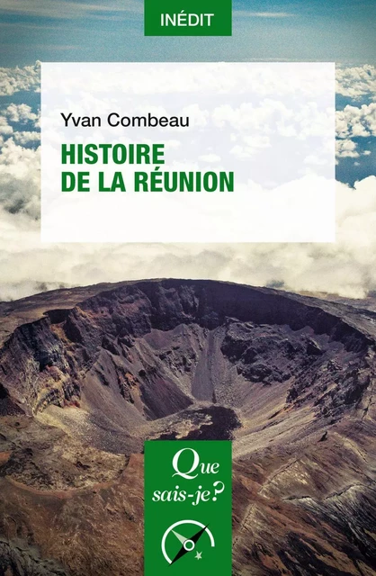 Histoire de La Réunion - Yvan Combeau - Humensis