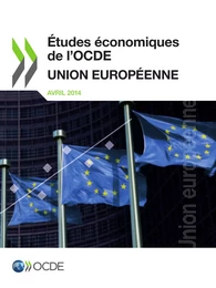 Études économiques de l'OCDE : Union européenne 2014