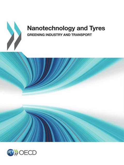 Nanotechnology and Tyres -  Collective - OECD