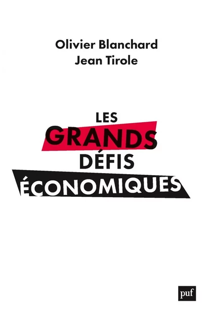 Les grands défis économiques - Jean Tirole, Olivier Blanchard - Humensis