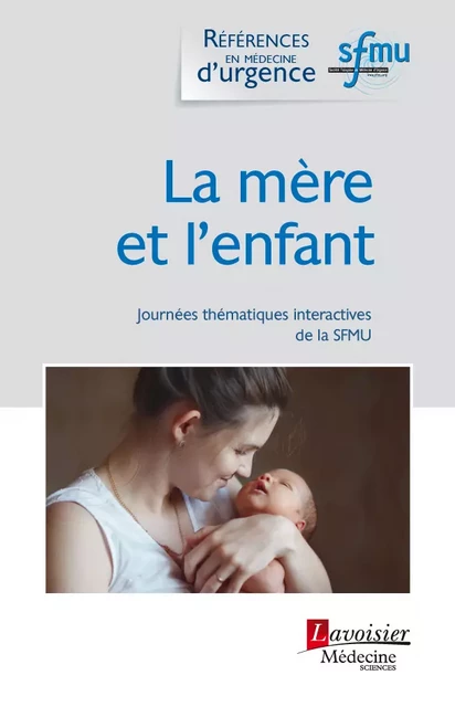 La mère et l'enfant -  - Médecine Sciences Publications