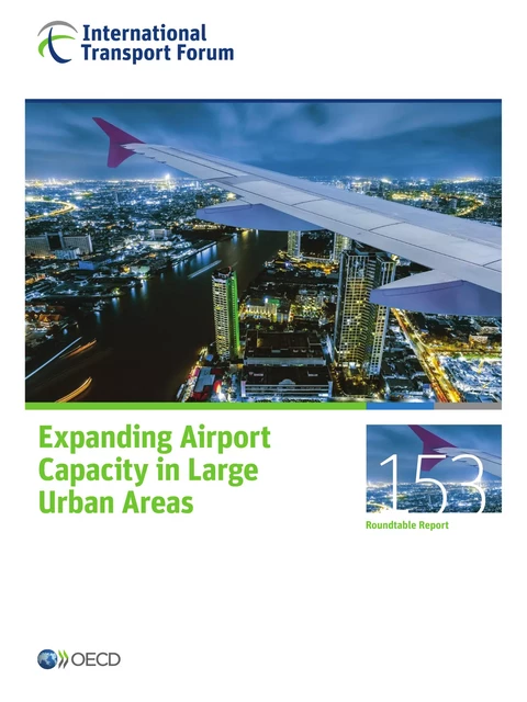 Expanding Airport Capacity in Large Urban Areas -  Collective - OECD