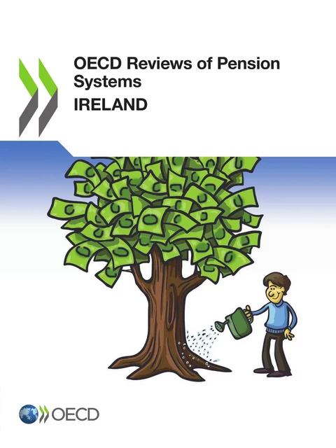 OECD Reviews of Pension Systems: Ireland -  Collective - OECD