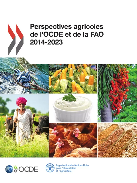 Perspectives agricoles de l'OCDE et de la FAO 2014 -  Collectif - OECD