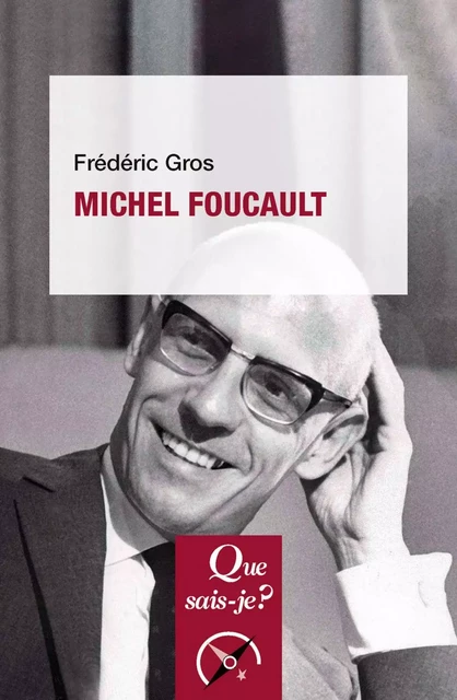 Michel Foucault - Frédéric Gros - Humensis