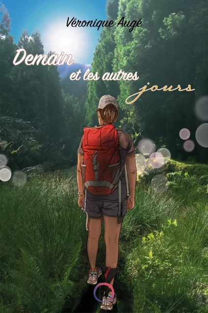 Demain et les autres jours - Véronique Augé - Ozril Editions