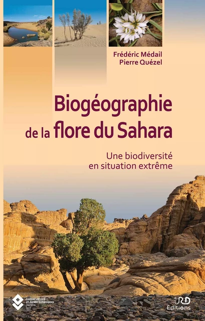 Biogéographie de la flore du Sahara - Frédéric Médail, Pierre Quezel - IRD Éditions