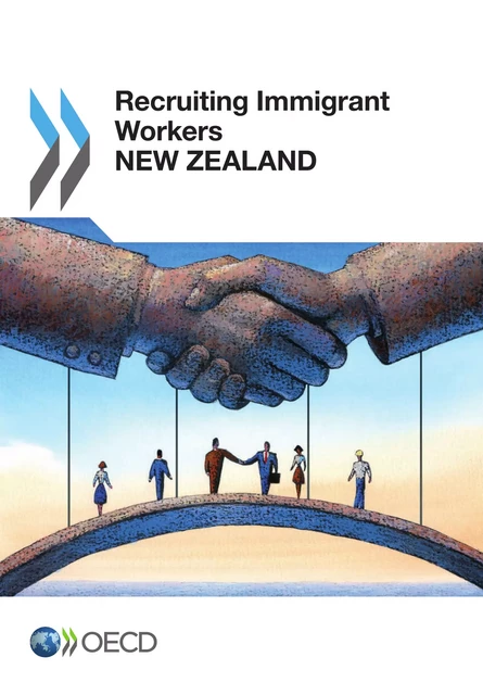 Recruiting Immigrant Workers: New Zealand 2014 -  Collective - OECD