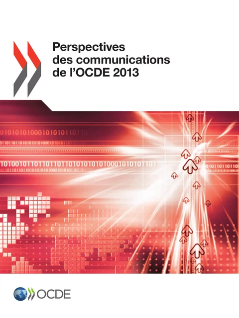 Perspectives des communications de l'OCDE 2013 -  Collectif - OECD